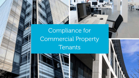 What Every Tenant Should Know About Commercial Property Compliance
